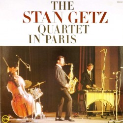 Пластинка Stan Getz The Stan Getz quartet in Paris